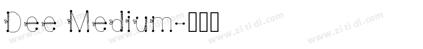 Dee Medium字体转换